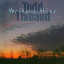 Northern Skies von Todd Thibaud | CD | Zustand sehr gut