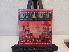 NEW Never Call Retreat 2005 Newt Gingrich Civil War Audio CD Book Lee Grant 