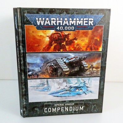 Warhammer 40K Imperial Armour Compendium  9th Edition Hardcover Book WH40K