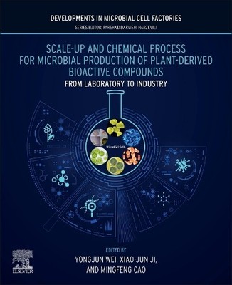 Scale-up and Chemical Process for Microbial Production of Pla... - 9780443155840
