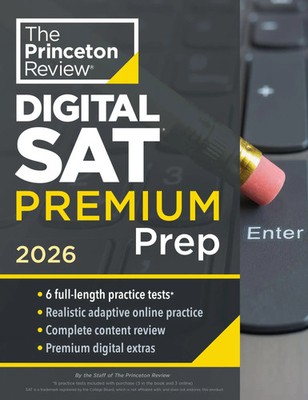 Princeton Review Digital SAT Premium Prep, 2026 | The Princeton Review | Buch