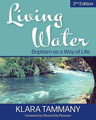 LIVING WATER 2ND EDITION by Klara Tammany Paperback Self Help Business