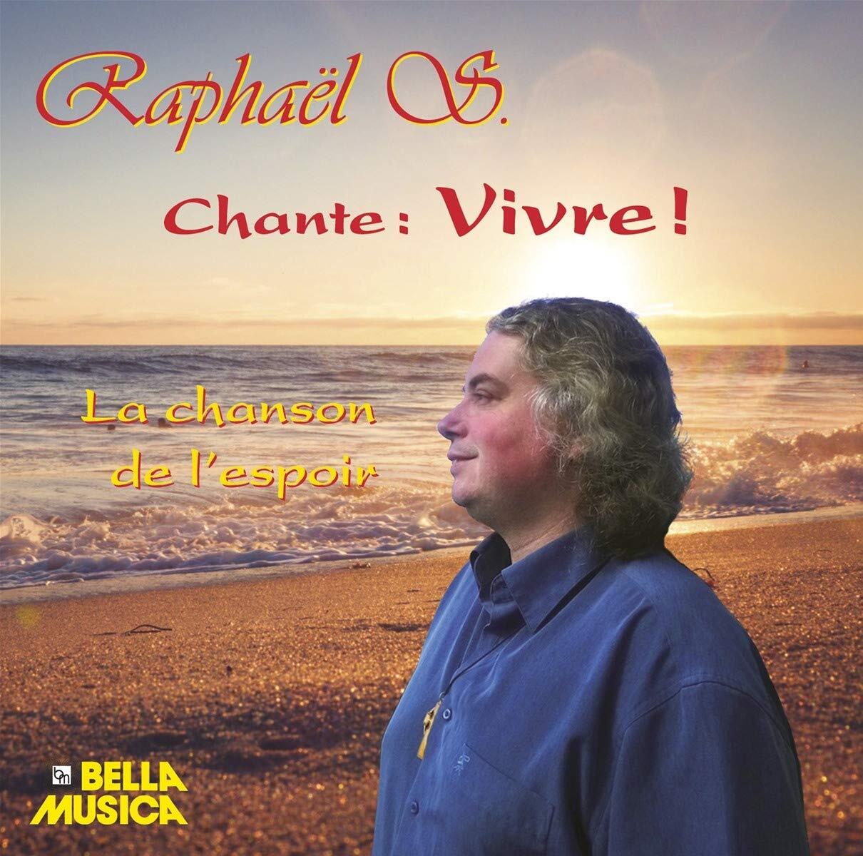 Raphael Raphael d.Chante: Vivre! (CD)