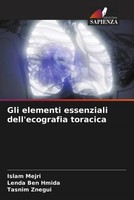 Islam Mejri (U. A.) | Gli Elementi Essenziali Dell'ecografia Toracica | Buch