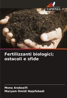Mona Arabseifi (U. A.) | Fertilizzanti Biologici; Ostacoli E Sfide | Taschenbuch
