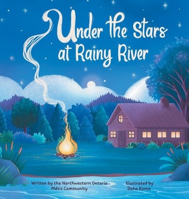 Under The Stars At Rainy River