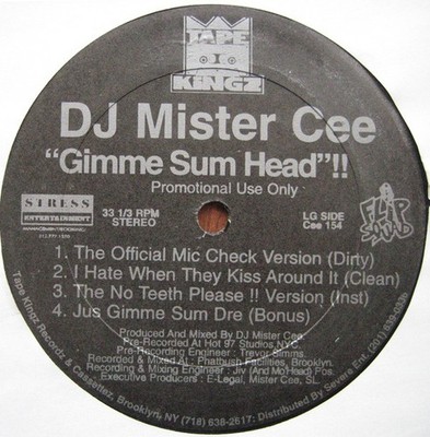 DJ Mister Cee* / Goldfinger - Gimme Sum Head / Is Brooklyn In Da House (Where Br