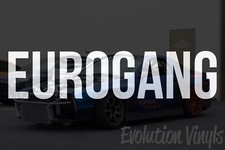 Eurogang Sticker Decal V1 - Jdm Lowered Stance Low Drift Slammed Turbo Slammed