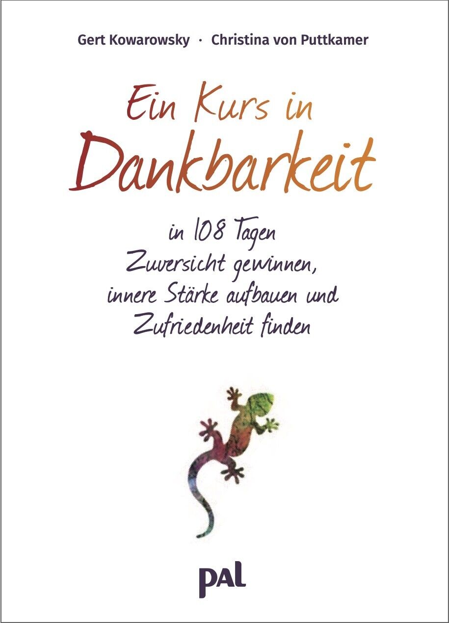 Thumbnail - Gert Kowarowsky; Christina Von Puttkamer / Ein Kurs In Dankbarkeit
