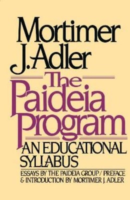 Mortimer J. Adler Paideia Program (Paperback) (UK IMPORT)