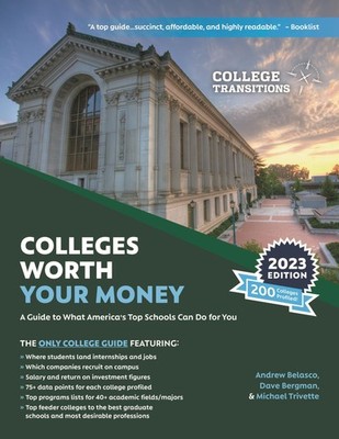 Colleges Worth Your Money by Belasco
