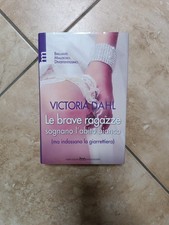 Victoria Dahl - LE BRAVE RAGAZZE SOGNANO L'ABITO BIANCO - Romanzo SG