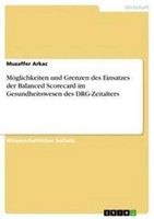 MöGlichkeiten Und Grenzen Des Einsatzes Der Balanced Scorecard Im Gesundheitswes