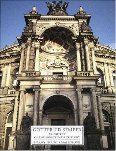 Gottfried Semper: Architect of the Nineteenth Century Mallgrave, Harry Francis - Picture 1 of 1