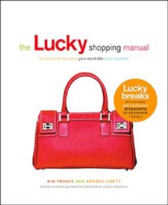 The Lucky Shopping Manual: Building and Improving Your Wardrobe Piece b - GOOD