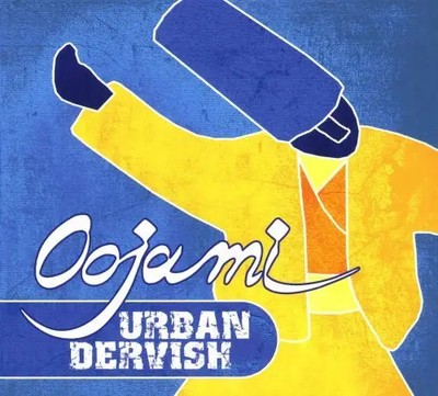 CD Oojami Urban Dervish STILL SEALED NEW OVP Mondo Melodia