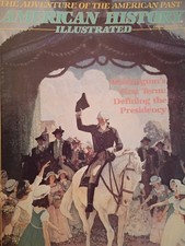 AMERICAN HISTORY ILLUSTRATED Magazine - Vol XXIII No.2 April 1988