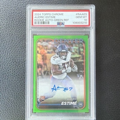 Topps 2024 Chrome Audric Estime Broncos RC Auto /99 RA-AES PSA 10