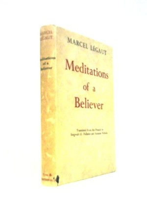 Meditations of a Believer (Marcel Legaut - 1955) (ID:70936)