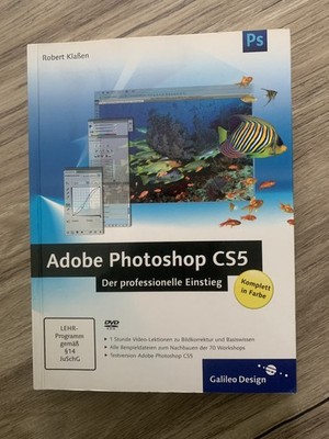 Adobe Photoshop CS5 - Der professionelle Einstieg - Mit DVD! - Sehr gut