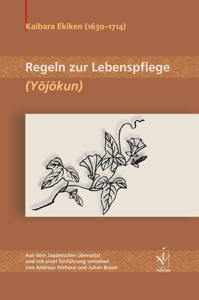 Regeln Zur Lebenspflege (yôjôkun) | Ekiken Kaibara | Deutsch
