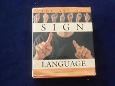 2002 THE ART OF SIGN LANGUAGE HARDCOVER BOOK BY CHRISTOPHER BROWN - KD 8784