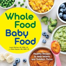 Whole Food Baby Food: Healthy  - ACCEPTABLE