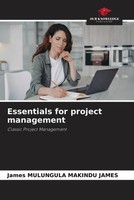 James Mulungula Makindu James | Essentials For Project Management | Taschenbuch