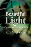 Roy M. Anker | Beautiful Light | Taschenbuch | Englisch (2017) | Eerdmans