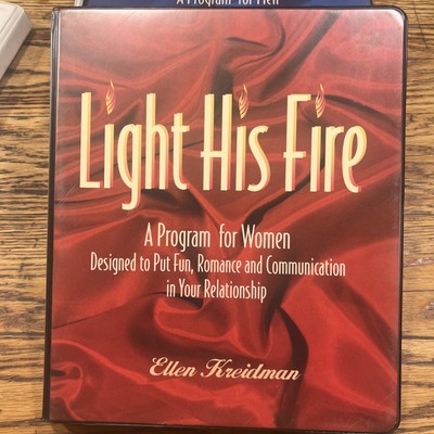 Light His Fire Program For Women Designed To Put Fun In Your Relationship Audio