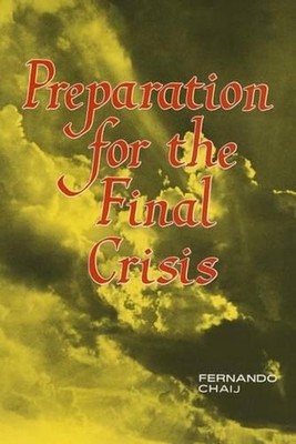 Preparation for the Final Crisis by Fernando Chaij (English) Paperback Book