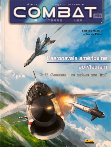 COMBAT #04 — L’aéronavale américaine au Vietnam — F-8 CRUSADER, LE M - AVIATION - Afbeelding 1 van 5