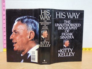 Details About His Way The Unauthorized Biography Of Frank Sinatra By Kitty Kelley 1985 Hc - 