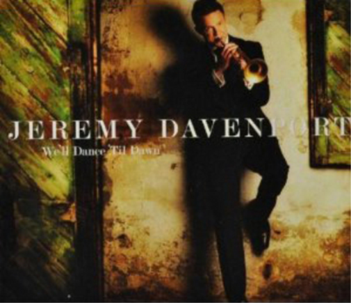 Jeremy Davenport We'll Dance 'Til Dawn (CD) Album