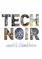 Tech Noir: The Art of James Cameron by  in Used - Very Good