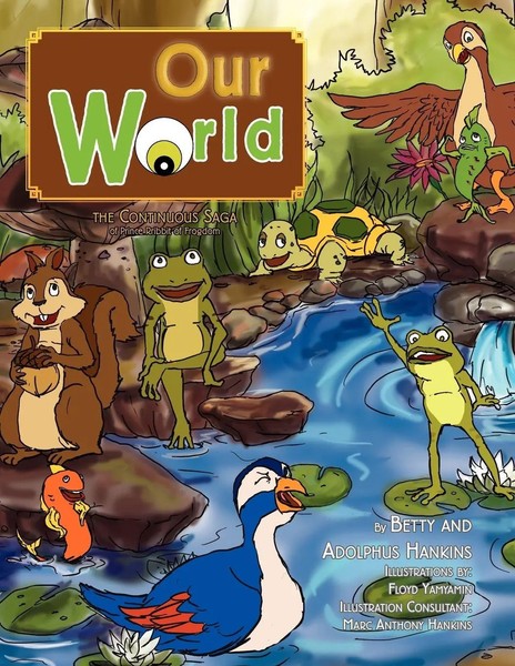 Betty And Adolphus Hankins | Our World | Taschenbuch | Englisch (2010) | Xlibris-image