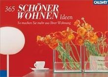 365 Schoener Wohnen Ideen: So machen Sie mehr aus I... | Buch | Zustand sehr gut