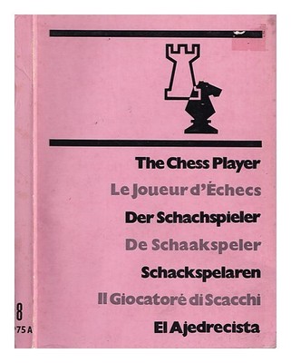 THE CHESS PLAYER LTD The Chess Player, Le Joueur D'Echecs, The Chess Player, De