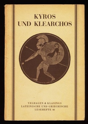 Kyros und Klearchos : Auswahl aus Xenophons Anabasis Buch I u. II. Frühgestalten
