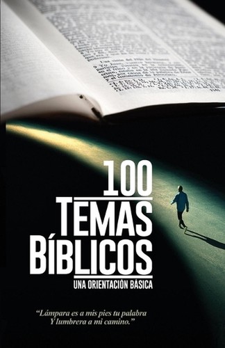 Cien Temas Bblicos: Una orientaci by Roberto Riggenbach (Spanish) Paperback Book