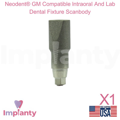 Neodent  GM Compatible lntraoraI And Lab Dental Fixture Scanbody CAD CAM