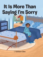 L. Kathleen Cline | It Is More Than Saying I'm Sorry | Buch | Englisch (2020)