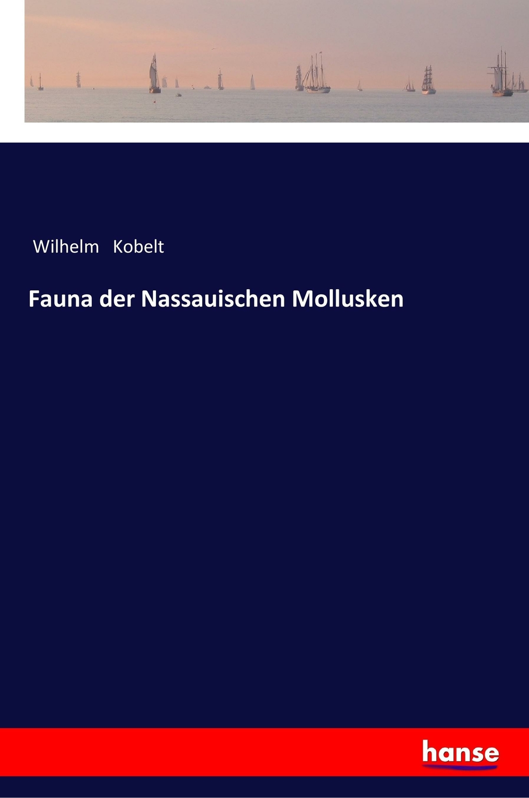 Fauna Der Nassauischen Mollusken | Buch | 9783337359676