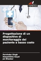 Progettazione Di Un Dispositivo Di Monitoraggio Del Paziente A Basso Costo Parvi
