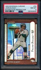 1999 Bowman Chrome John Elway #50 Interstate Refractor /100 Graded PSA 8 NM-MT