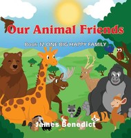 James Benedict | OUR Animal Friends | Buch | Englisch (2021) | Gebunden