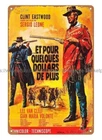 For a few dollars more clint eastwood movie poster metal tin sign vintage signs