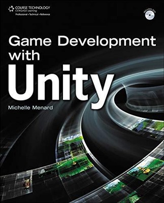 GAME DEVELOPMENT WITH UNITY By Michelle Menard *Excellent Condition*