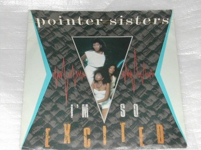 Pointer Sisters - I'm So Excited (7'', Single, Sil)