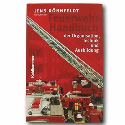 Feuerwehr-Handbuch der Organisation, Technik und Buch Kohlhammer W., GmbH